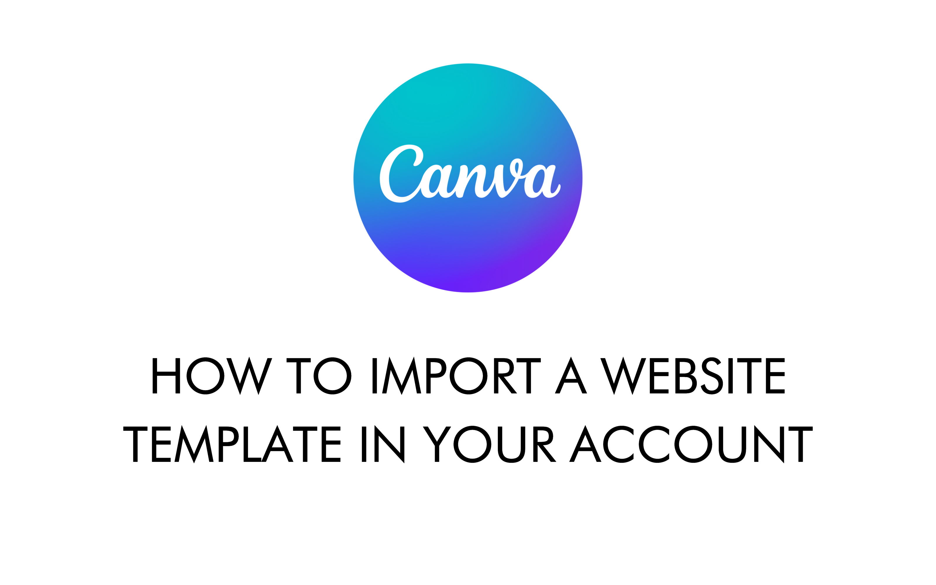 how-to-import-a-canva-website-template-in-your-account-wicked-marvelous