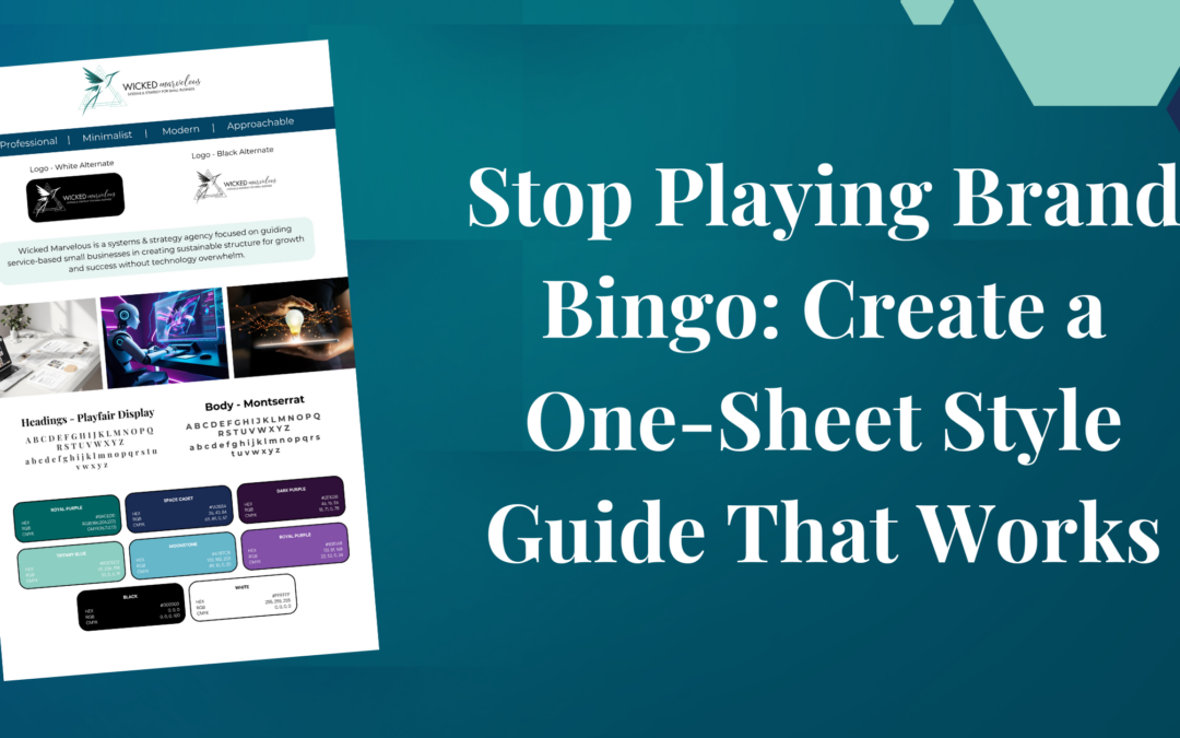 Stop Playing Brand Bingo: Create a One-Sheet Style Guide That Works